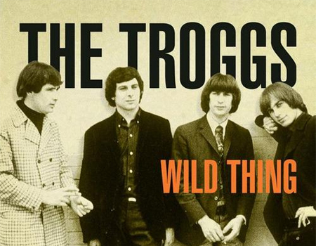 July 30 1966 The Troggs take their signature hit, “Wild Thing,” to ...